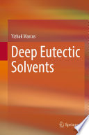 Deep Eutectic Solvents [E-Book] /