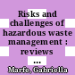 Risks and challenges of hazardous waste management : reviews and case studies [E-Book] /