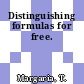 Distinguishing formulas for free.