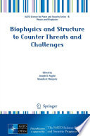 Biophysics and Structure to Counter Threats and Challenges [E-Book] /