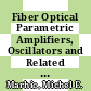 Fiber Optical Parametric Amplifiers, Oscillators and Related Devices [E-Book] /