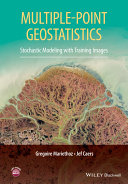 Multiple-point geostatistics : stochastic modeling with training images [E-Book] /