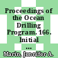 Proceedings of the Ocean Drilling Program. 166. Initial reports Bahamas Transect : covering leg 166 of the cruises of the drilling vessel JOIDES Resolution, San Juan, Puerto Rico, to Balboa Harbor, Panama, sites 1003-1009, 17 February - 10 April 1996 /