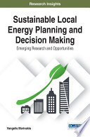 Sustainable local energy planning and decision making : emerging research and opportunities [E-Book] /