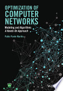 Optimization of computer networks : modeling and algorithms : a hands-on approach [E-Book] /