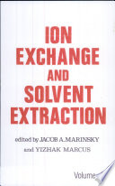 Ion exchange and solvent extraction. 8.
