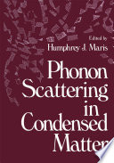 Phonon Scattering in Condensed Matter [E-Book] /