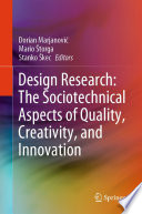 Design Research: The Sociotechnical Aspects of Quality, Creativity, and Innovation [E-Book] /