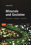 Minerale und Gesteine : Mineralogie, Petrologie, Geochemie /