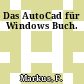 Das AutoCad für Windows Buch.