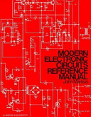 Modern electronic circuits reference manual : Over 3630 modern electronic circuits.