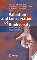 Valuation and Conservation of Biodiversity [E-Book] : Interdisciplinary Perspectives on the Convention on Biological Diversity /