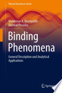 Binding Phenomena [E-Book] : General Description and Analytical Applications /