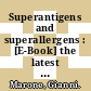 Superantigens and superallergens : [E-Book] the latest advances at molecular and biochemical levels /