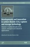Developments and innovation in carbon dioxide (CO2) capture and storage technology . 1 . Carbon dioxide (CO2) capture, transport and industrial applications /
