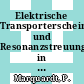 Elektrische Transporterscheinungen und Resonanzstreuung in amorphen ferromagnetischen Eisen Gold Schichten [E-Book]  /