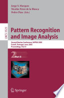 Pattern Recognition and Image Analysis (vol. # 3523) [E-Book] / Second Iberian Conference, IbPRIA 2005, Estoril, Portugal, June 7-9, 2005, Proceeding, Part II