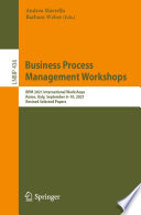 Business Process Management Workshops [E-Book] : BPM 2021 International Workshops, Rome, Italy, September 6-10, 2021, Revised Selected Papers /