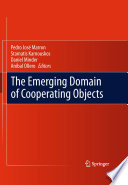 The Emerging Domain of Cooperating Objects [E-Book] /