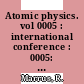 Atomic physics. vol 0005 : international conference : 0005: abstracts : Berkeley, CA, 26.07.76-30.07.76 /