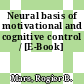 Neural basis of motivational and cognitive control / [E-Book]