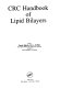 CRC handbook of lipid bilayers /
