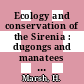 Ecology and conservation of the Sirenia : dugongs and manatees [E-Book] /