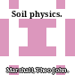 Soil physics.