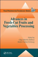 Advances in fresh-cut fruits and vegetables processing [E-Book] /