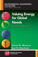 Valuing energy for global needs : a systems approach [E-Book] /