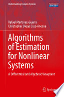 Algorithms of Estimation for Nonlinear Systems [E-Book] : A Differential and Algebraic Viewpoint /