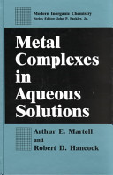 Metal complexes in aqueous solutions /