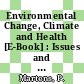 Environmental Change, Climate and Health [E-Book] : Issues and Research Methods /