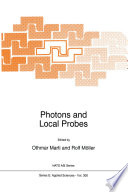 Photons and Local Probes [E-Book] /