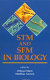STM and SFM in biology /