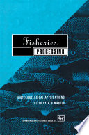 Fisheries Processing [E-Book] : Biotechnological applications /