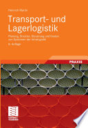 Transport- und Lagerlogistik [E-Book]: Planung, Struktur, Steuerung und Kosten von Systemen der Intralogistik /