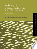 Stability of microstructure in metallic systems /
