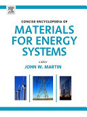 Concise encyclopedia of materials of energy systems /