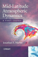 Mid-latitude atmospheric dynamics : a first course /