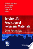 Service Life Prediction of Polymeric Materials [E-Book] : Global Perspectives /