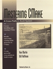 Mastering CMake : [a cross-platform build system] /