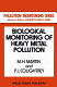 Biological monitoring of heavy metal pollution : Land and air.