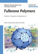 Fullerene polymers : synthesis, properties and applications /