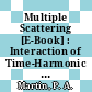 Multiple Scattering [E-Book] : Interaction of Time-Harmonic Waves with <I>N</I> Obstacles /