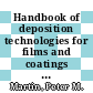 Handbook of deposition technologies for films and coatings : science, applications and technology [E-Book] /
