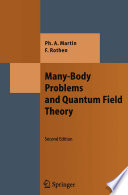 Many-Body Problems and Quantum Field Theory [E-Book] : An Introduction /