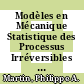 Modèles en Mécanique Statistique des Processus Irréversibles [E-Book] : Cours organisé par le Troisième Cycle de la Physique en Suisse Romande /