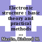 Electronic structure : basic theory and practical methods [E-Book] /