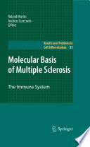 Molecular Basis of Multiple Sclerosis [E-Book] : The Immune System /
